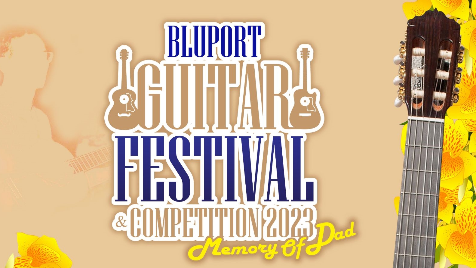 บลูพอร์ต หัวหิน จัดการประกวดกีตาร์คลาสสิค รายการ Blúport Guitar Festival & Competition 2023 Memory of Dad ความทรงจำถึงพ่อ