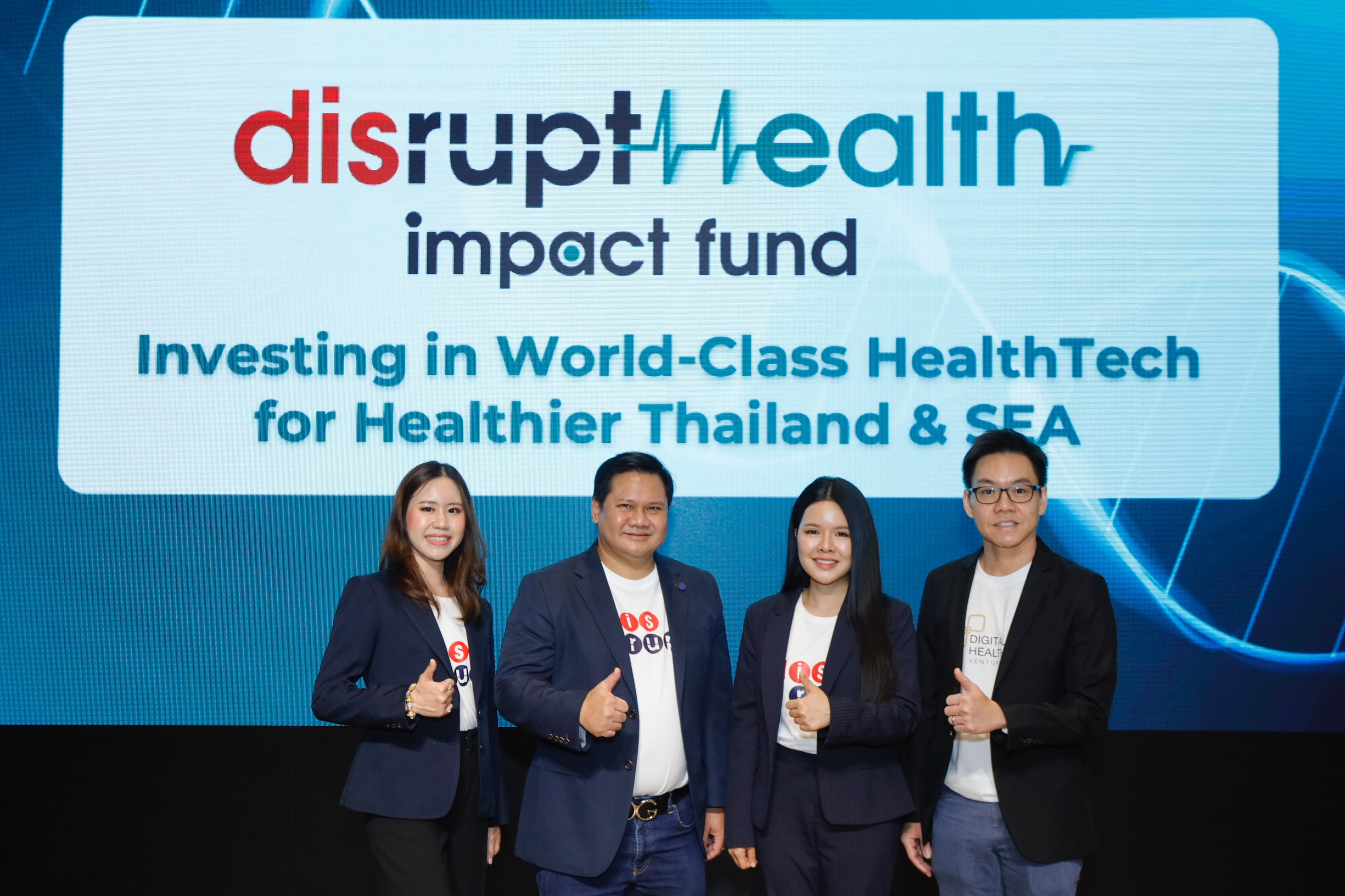 'Disrupt' เปิดตัวกองทุน Disrupt Health Impact Fund ดึงกลุ่มธุรกิจชั้นนำร่วมลงทุน ดัน HealthTech โต พร้อมโอกาสใหม่เพื่อสุขภาพคนไทย